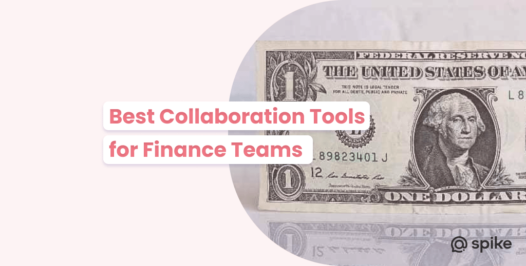 Collaboration Tools for Finance Teams
