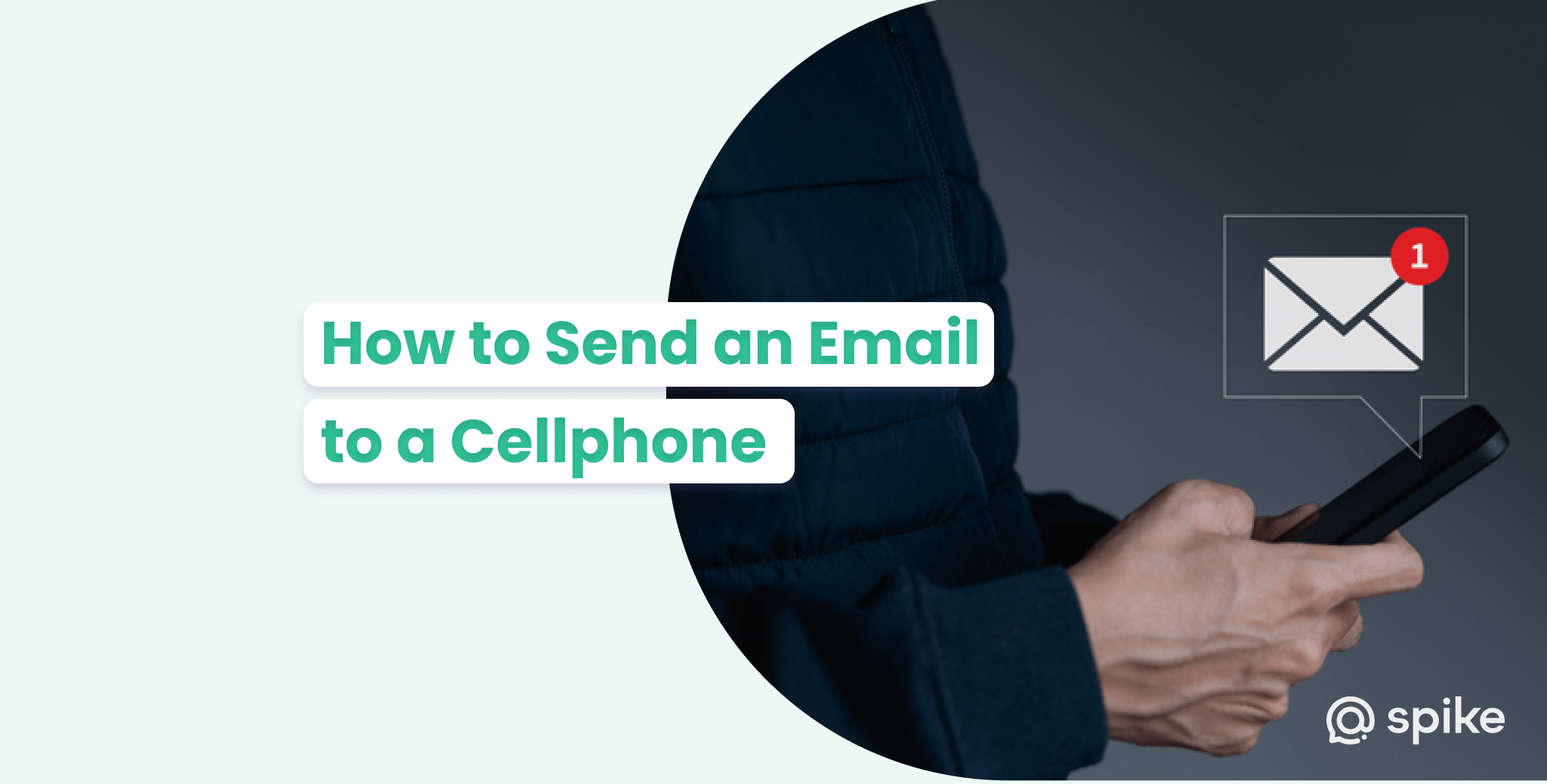 How to Send an Email to a Cell Phone | Spike