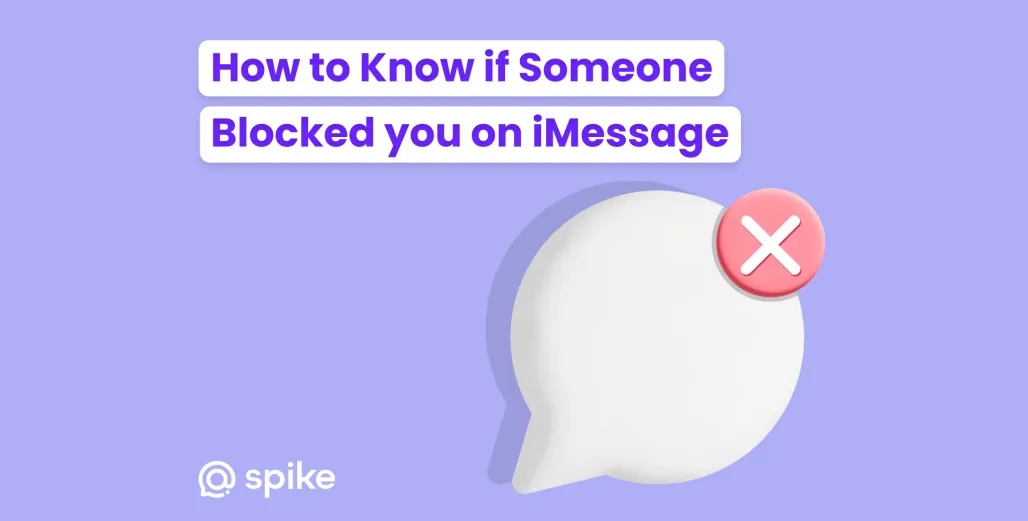 How to Know if Someone Blocked you on iMessage | Spike