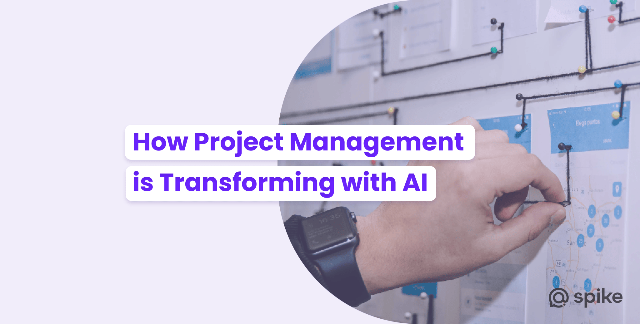 AI In Project Management: How PMs Are Transforming With Technology | Spike