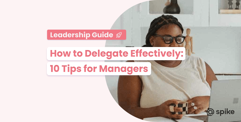 Delegate Effectively