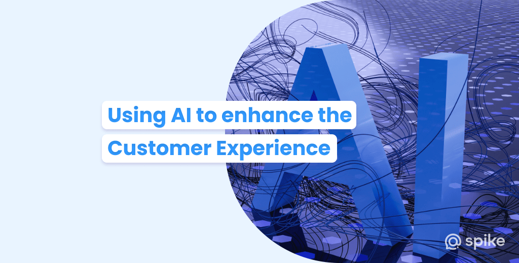 Customer Experience through Generative AI